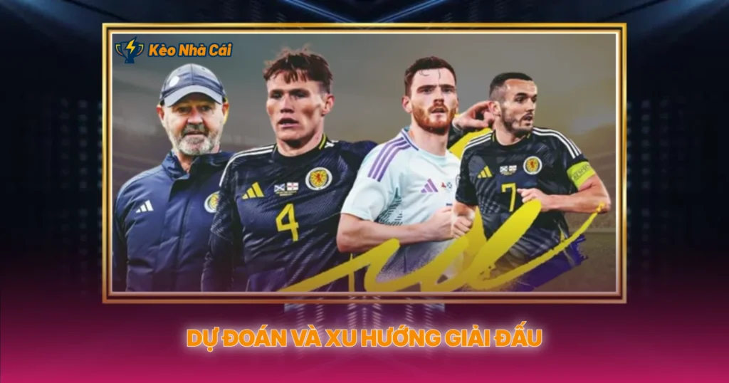 Dự Đoán Và Xu Hướng Giải Đấu
