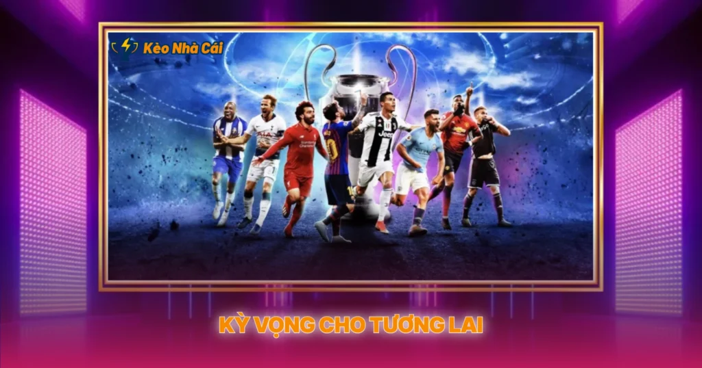Kỳ Vọng Cho Tương Lai